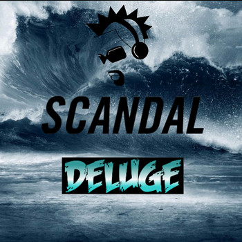 Scandal - Deluge - Single