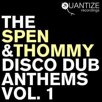 DJ Spen and Thommy Davis - The Spen & Thommy Disco Dub Anthems  Vol. 1
