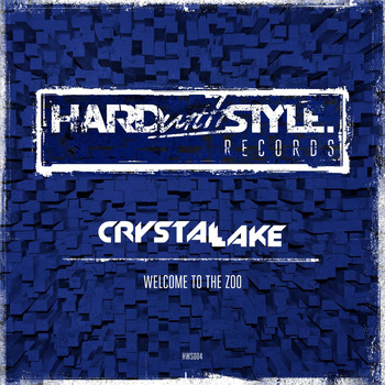 Crystal Lake - Welcome To The Zoo