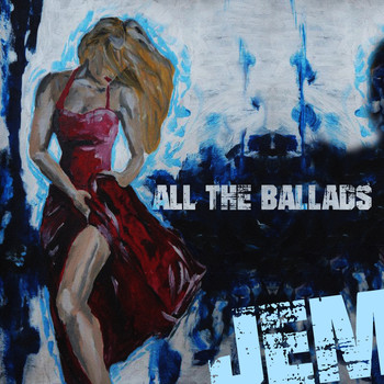 Jem - Jem - All the Ballads