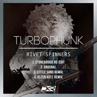 Rivet Spinners - Turbophunk