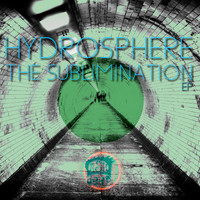 Hydrosphere - The Sublimination EP
