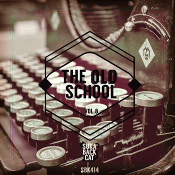 Various Artists - The Old School, Vol. 8