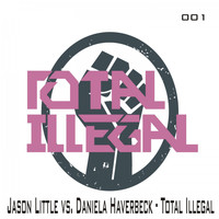 Jason Little vs. Daniela Haverbeck - Total Illegal