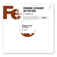 Dominik Schwarz - On the Run (Original Mix)