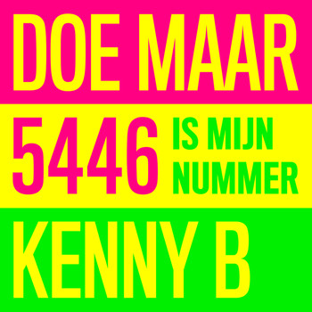 Doe Maar - 5446 Is Mijn Nummer (Explicit)