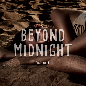 Various Artists - Beyond Midnight, Vol. 1 (Relaxing Midnight Tunes)