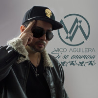 Vico Aguilera - Si Se Enamora
