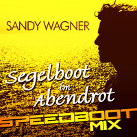 Sandy Wagner - Segelboot im Abendrot (Speedboot Mix)