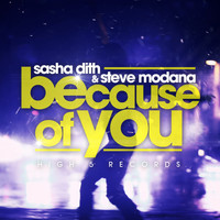Sasha Dith & Steve Modana - Because of You