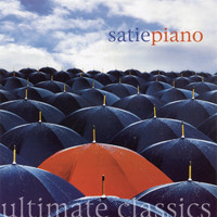 John White - Ultimate Classics - Satie: Piano