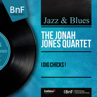The Jonah Jones Quartet - I Dig Chicks !