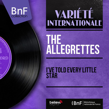 The Allegrettes - I've Told Every Little Star
