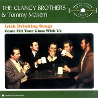 The Clancy Brothers and Tommy Makem - Irish Drinking Songs