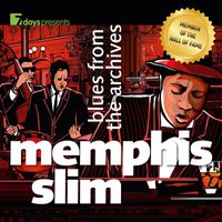 Memphis Slim - 7days Presents: Memphis Slim - Blues from the Archives