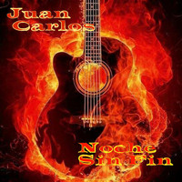 Juan Carlos - Noche Sin Fin