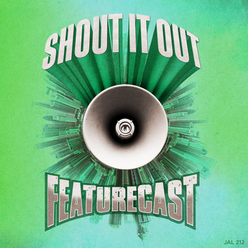 Featurecast - Shout It Out