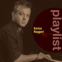 Enrico Ruggeri - Playlist: Enrico Ruggeri