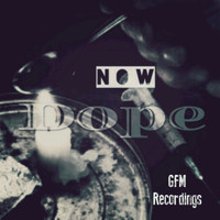 Now - Dope