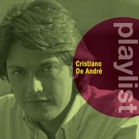 Cristiano De André - Playlist: Cristiano De André