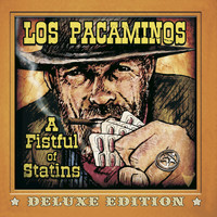 Los Pacaminos - A Fistful of Statins (Deluxe Edition)