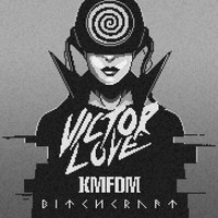 Victor Love - Bitchcraft (Feat. KMFDM)