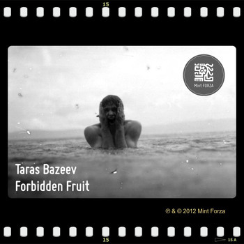 Taras Bazeev - Forbidden Fruit
