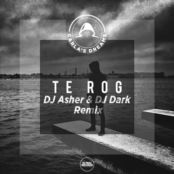 Te Rog (DJ Asher & DJ Dark Remix. | Carla'S Dreams | High.