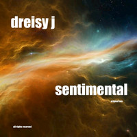 Dreisy J - Sentimental