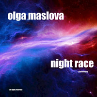Olga Maslova - Night Race