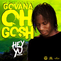 Govana - Oh Gosh - Single