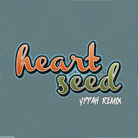 DJ SUN - Heart Seed (Yppah Remix)