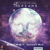 Essencial Dreams - Secret Mantra