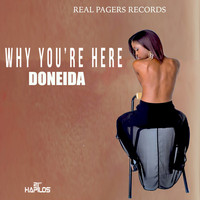 Doneida - Why You're Here - Single