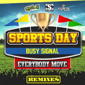 Busy Signal - Sports Day (Everybody Move) - Remixes