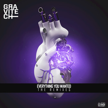 Gravitech - Everything You Wanted (The Remixes)