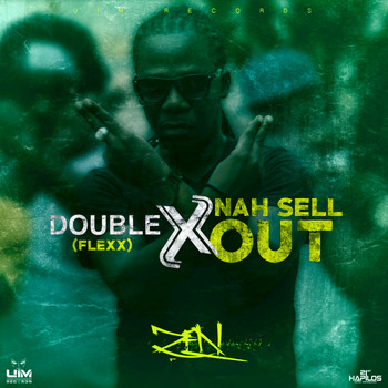 Double X - Nah Sell Out - Single