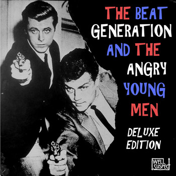 Various - The Beat Generation and the Angry Young Men (Deluxe Edition)