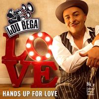 Lou Bega - Hands Up For Love