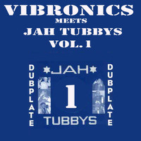 Vibronics - Vibronics Meets Jah Tubbys, Vol. 1