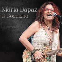 Maria Dapaz - O Cochicho - Single