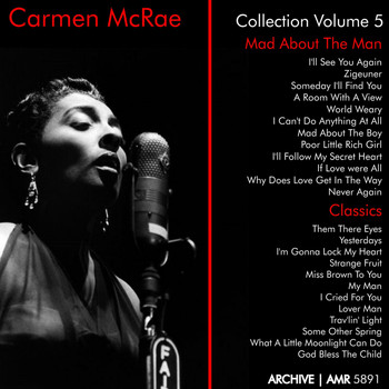 Carmen McRae - Carmen McRae Collection, Vol. 5 ("Mad About the Man" & "Classics")