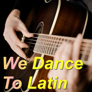 Various Artists - We Dance To Latin