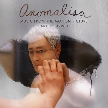 Carter Burwell - Anomalisa (Deluxe Edition) [Music from the Motion Picture]