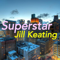 Jill Keating - Superstar
