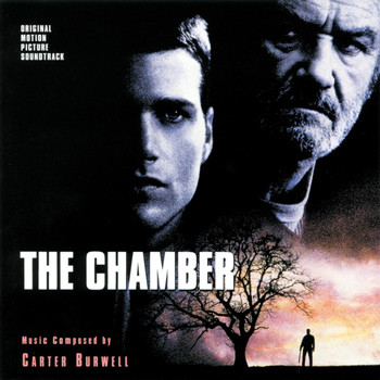 Carter Burwell - The Chamber (Original Motion Picture Soundtrack)