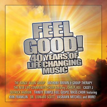 Various Artists - Feel Good! 40 Years Of Life Changing Music