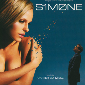 Carter Burwell - S1M0NE (Original Motion Picture Soundtrack)