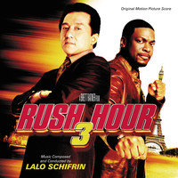 Lalo Schifrin - Rush Hour 3 (Original Motion Picture Score)