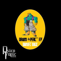 Daniel Diaz - Drum & Perc EP